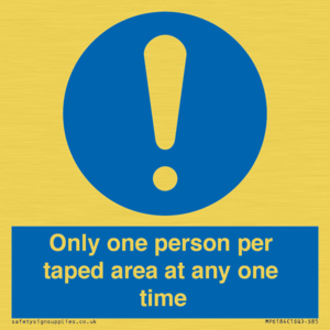 Only one person per taped area at any one time